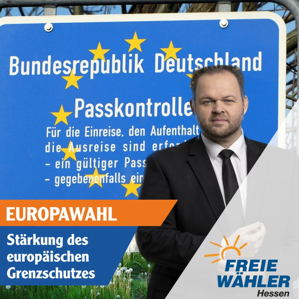 Europawahl: Stärkung des europäischen Grenzschutzes