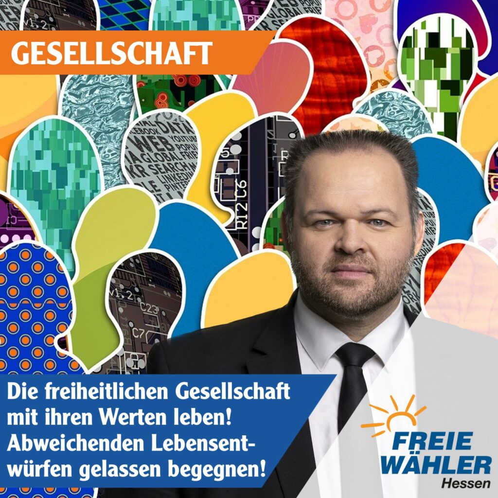 Die freiheitliche Gesellschaft mit ihren Werten leben!